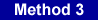 Method 3